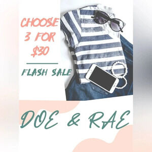 🌴3/$30🌴DOE & RAE Choose ANY 3 NWT